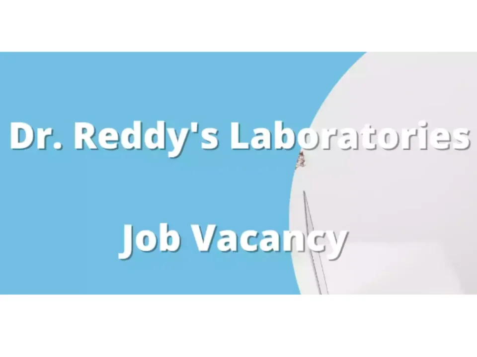 DR REDDY'S LABORATORIES LIMITED Recruitment 2022|Private Jobs 2022|Apply Online