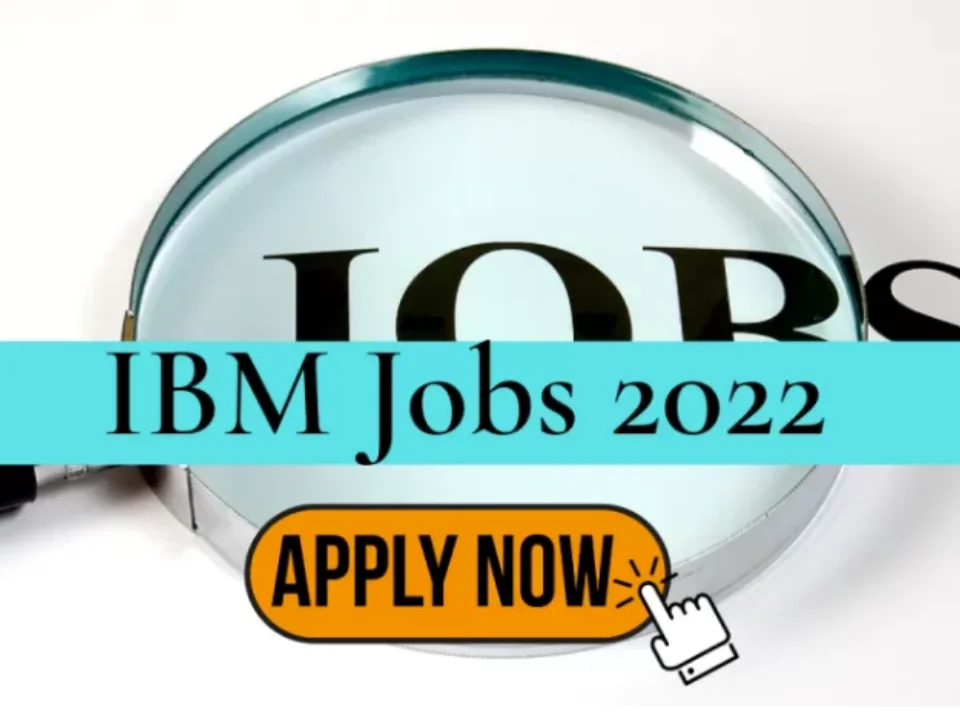 IBM Recruitment 2022| Private Jobs 2022|Online Application