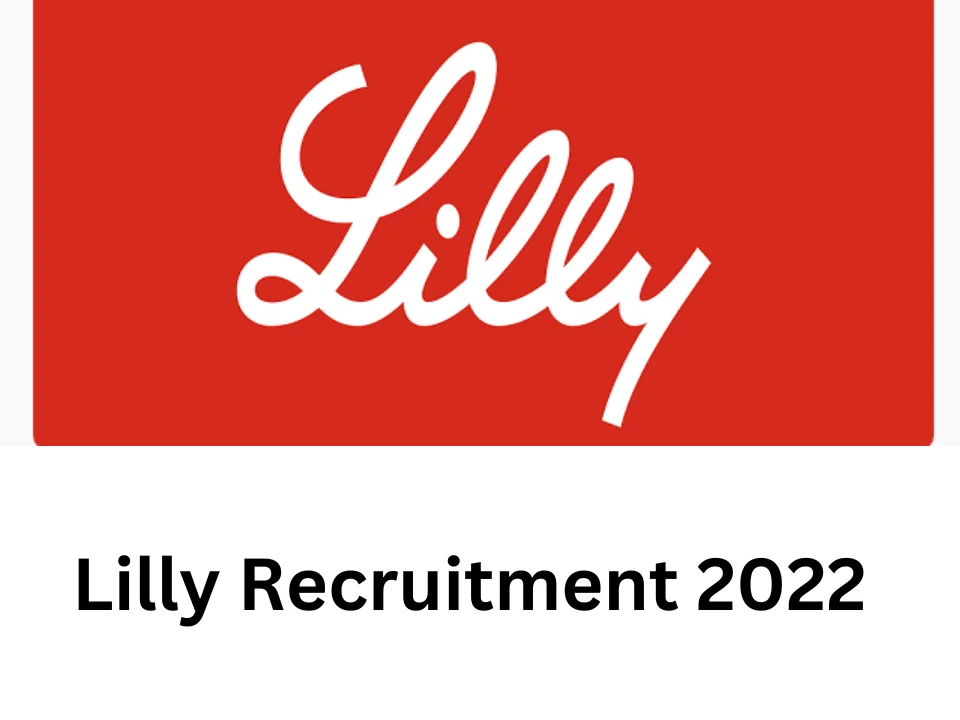 Lilly Recruitment 2022|Private Jobs 2022|81 Jobs|Online Application
