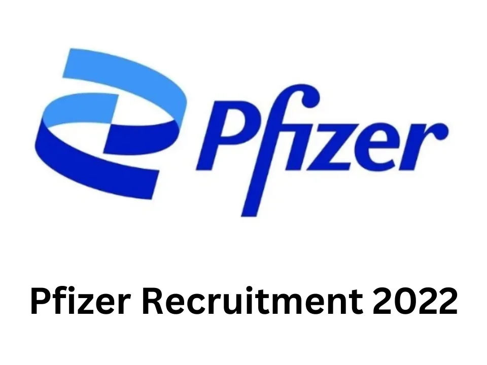 Pfizer Recruitment 2022|Private Jobs 2022|196 Jobs|Apply Online