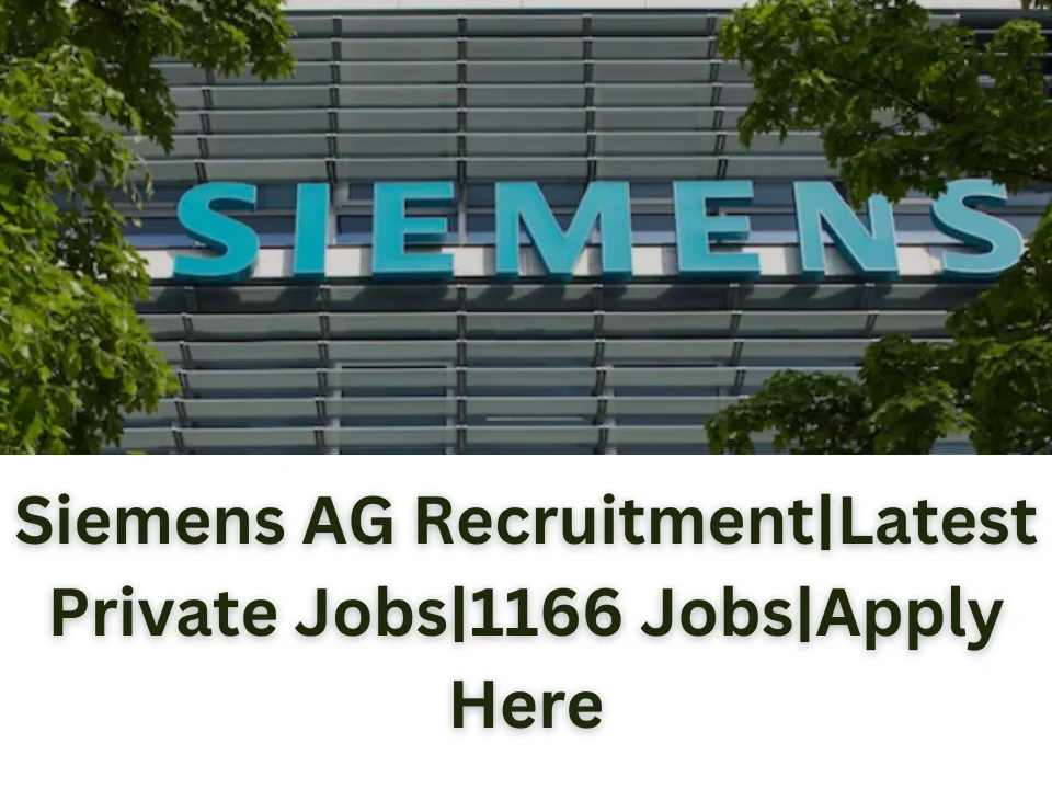Siemens AG Recruitment|Latest Private Jobs|1166 Jobs|Apply Here