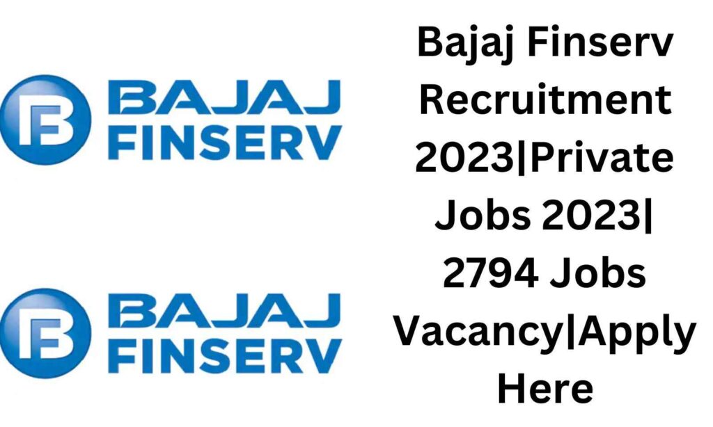 Bajaj Finserv Recruitment 2023