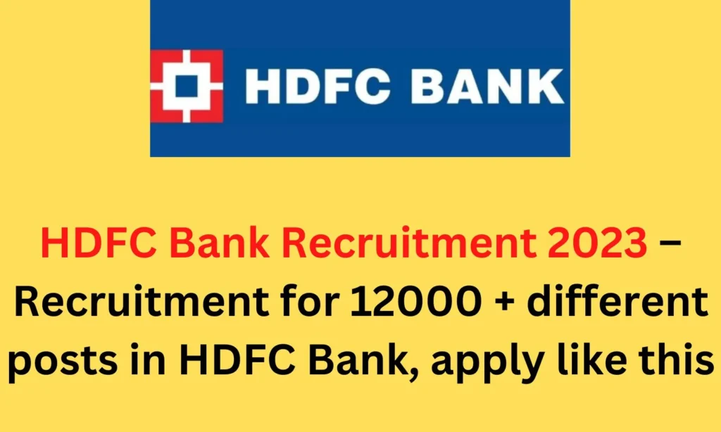 HDFC Bank Recruitment 2023