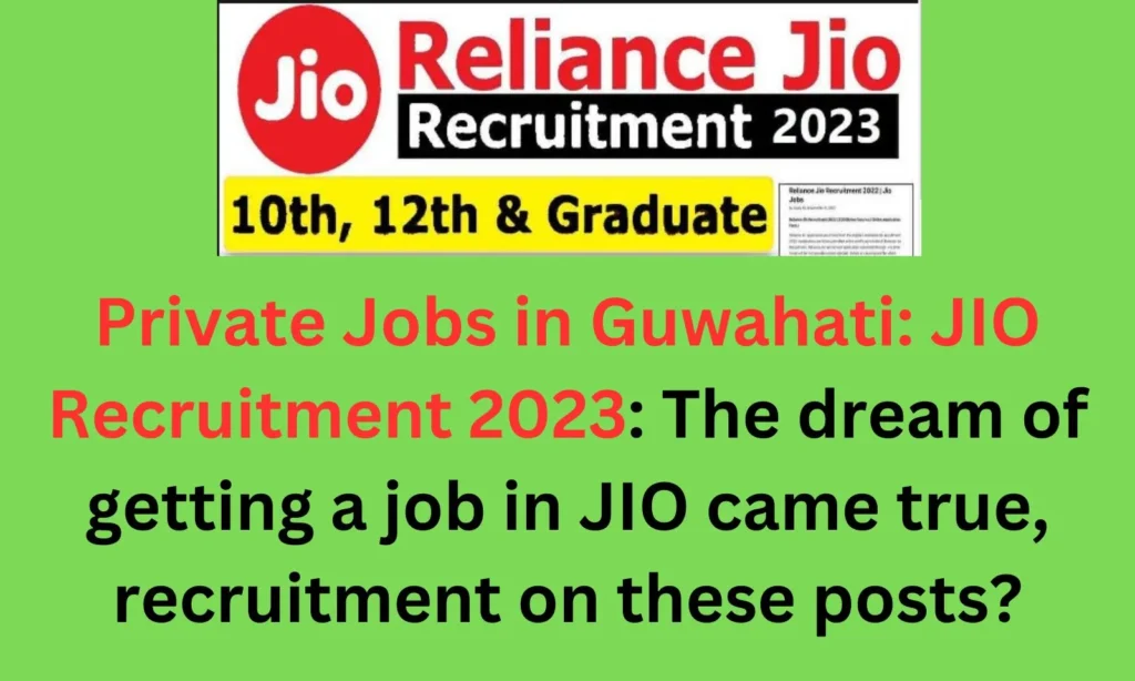 Private Jobs in Guwahati