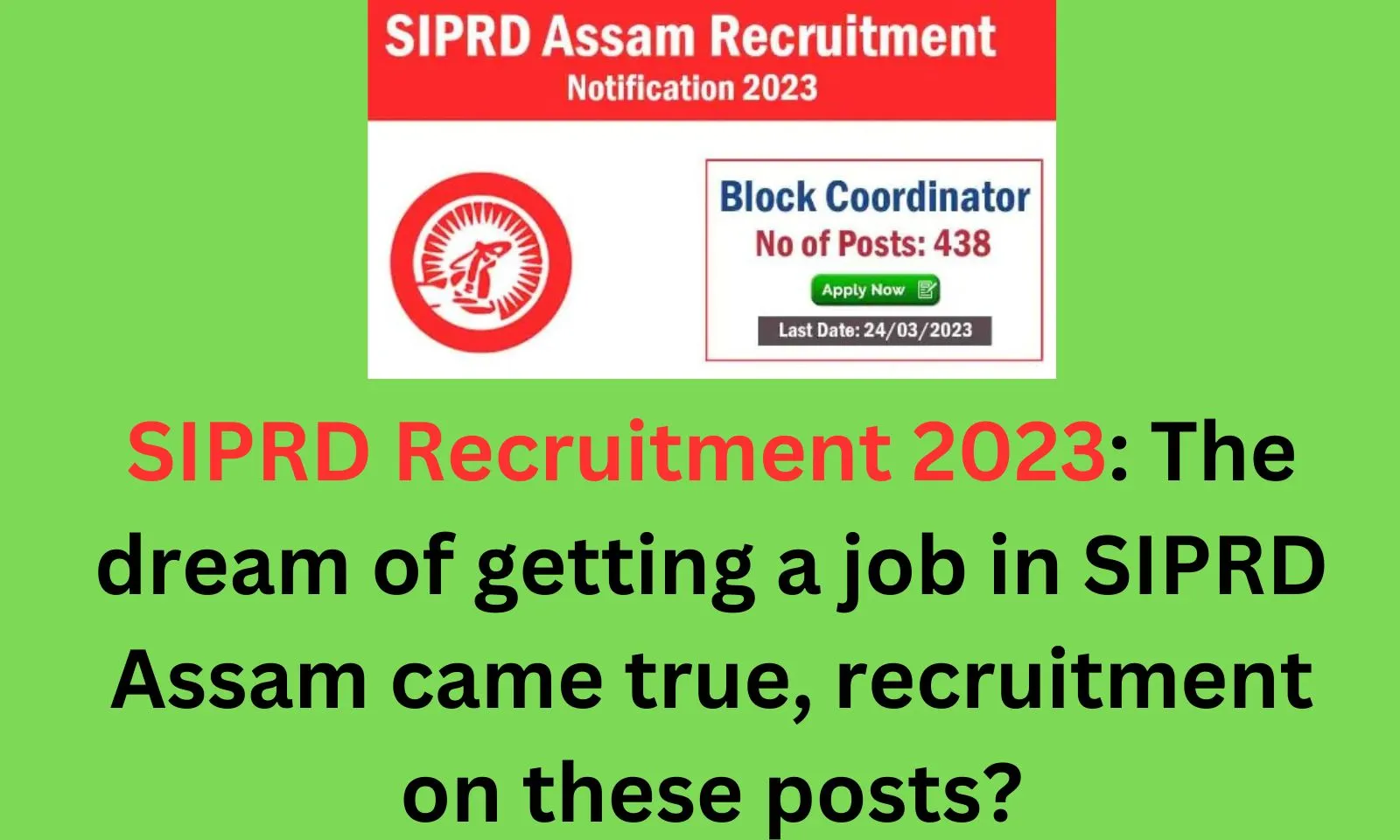 Assam Career: SIPRD Recruitment 2023