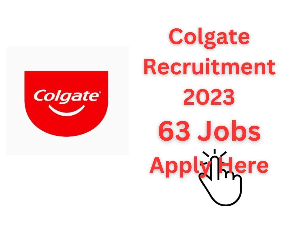Colgate Recruitment 2023