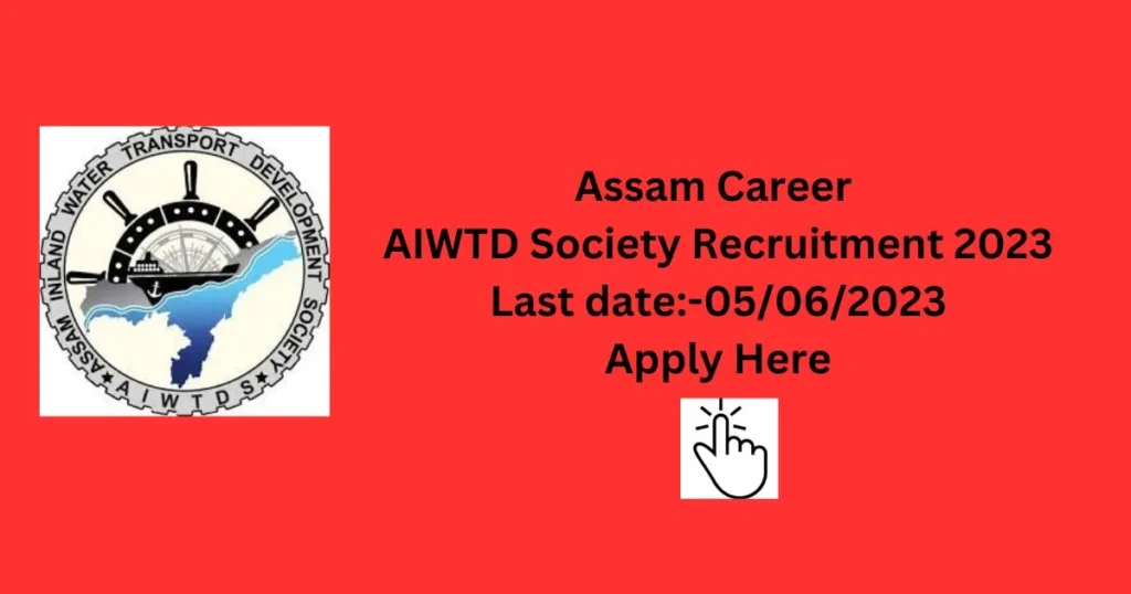 Assam Career AIWTD Society Recruitment 2023