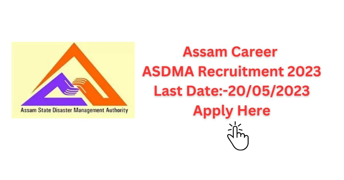 Assam Career ASDMA Recruitment 2023