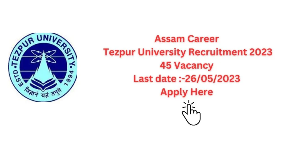 Assam Career Tezpur University Recruitment 2023