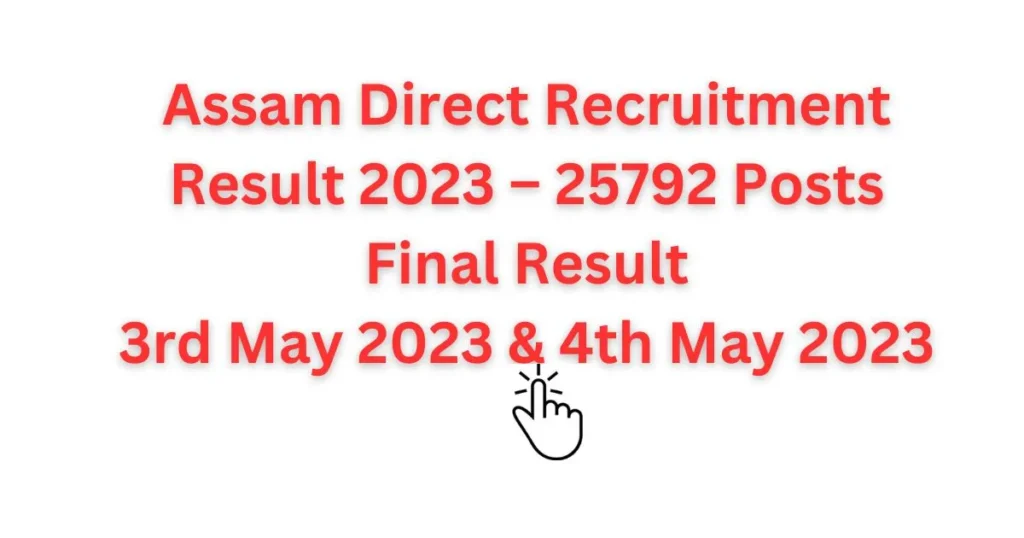 Assam Career Assam Direct Recruitment Result 2023