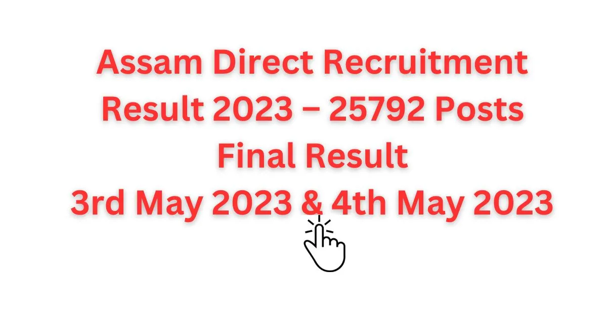 Assam Career Assam Direct Recruitment Result 2023