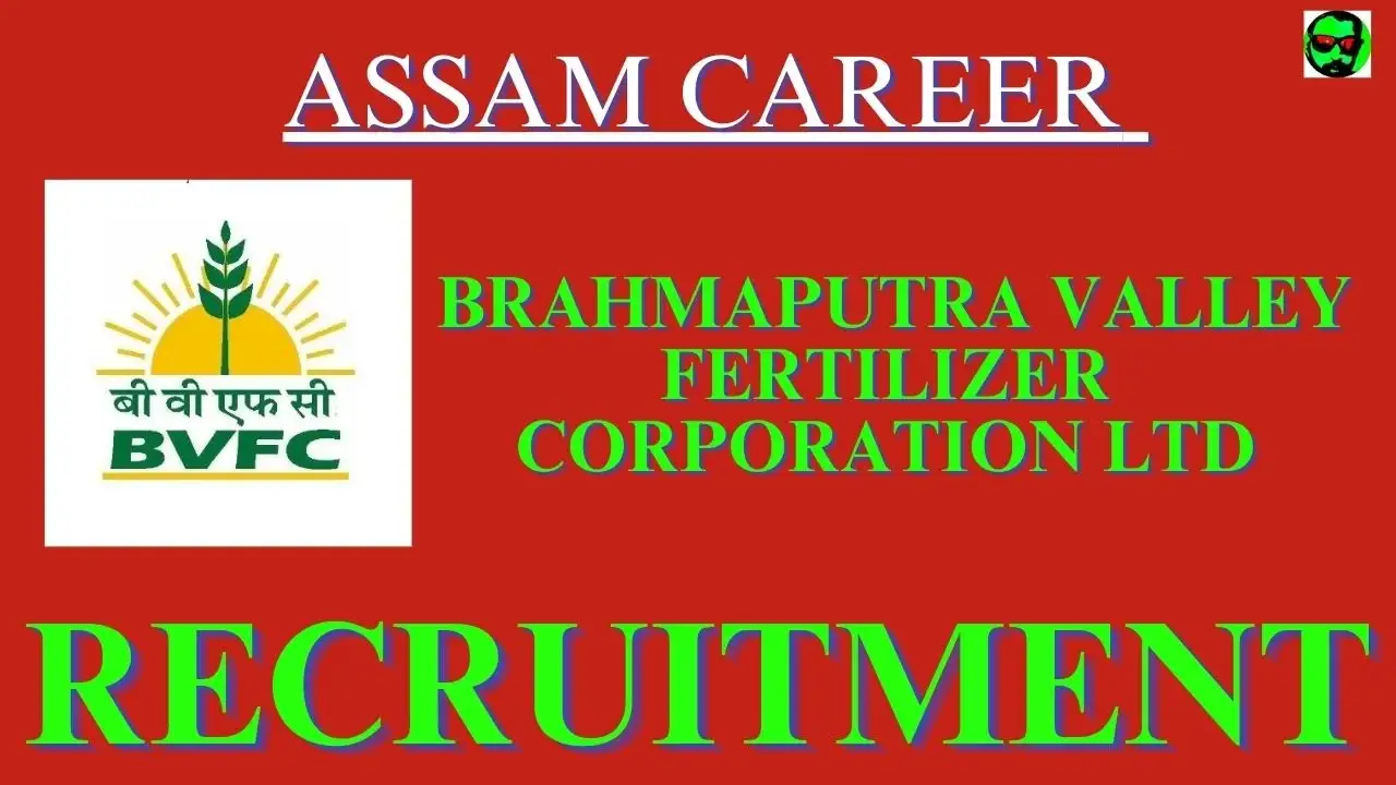 Assam Career BVFCL Recruitment 2023