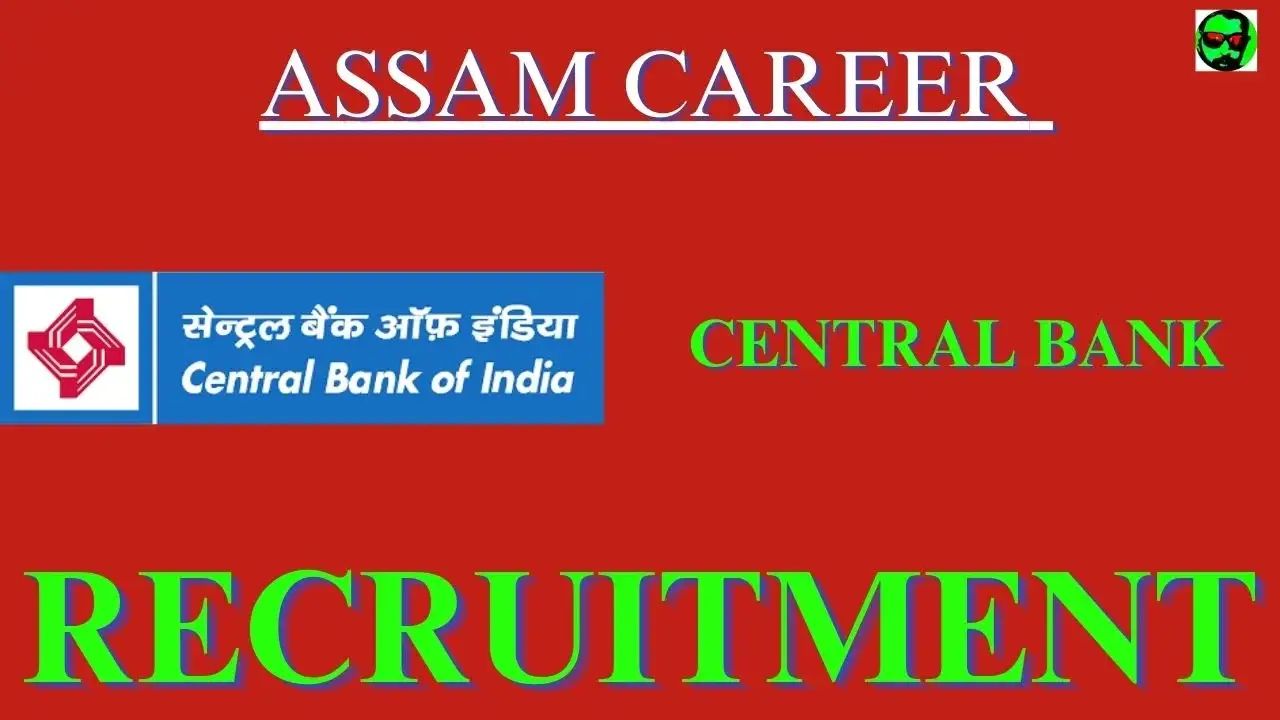 Assam Career Central Bank Recruitment 2023