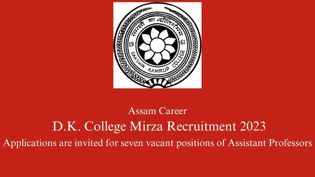 Assam Career D.K. College Mirza Recruitment 2023