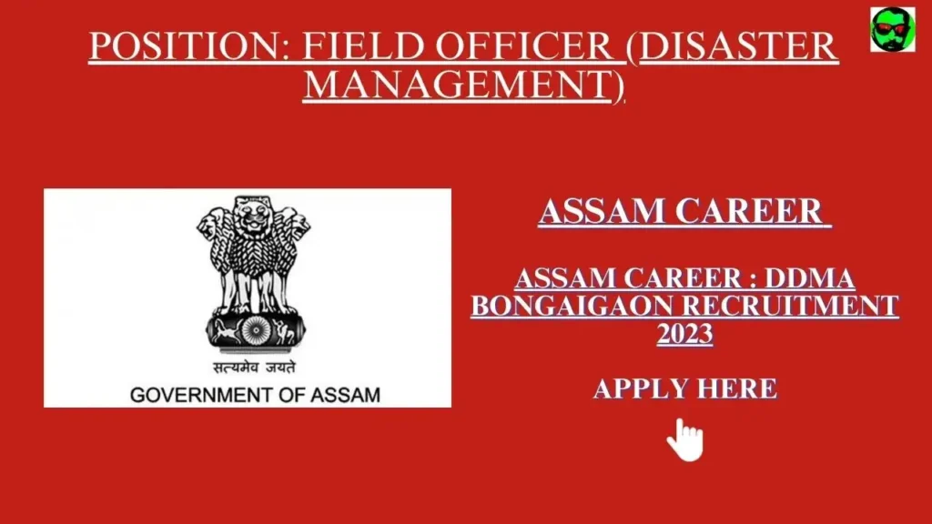 Assam Career : DDMA Bongaigaon Recruitment 2023