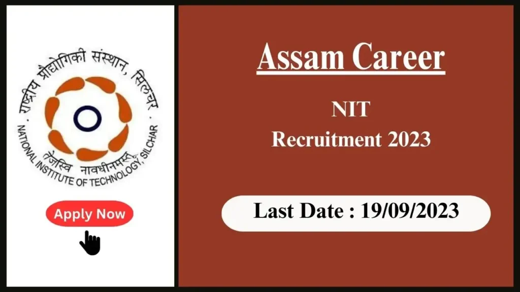 Assam Career NIT Recruitment 2023: পদৰ নাম: জুনিয়ৰ ৰিচাৰ্চ ফেলো