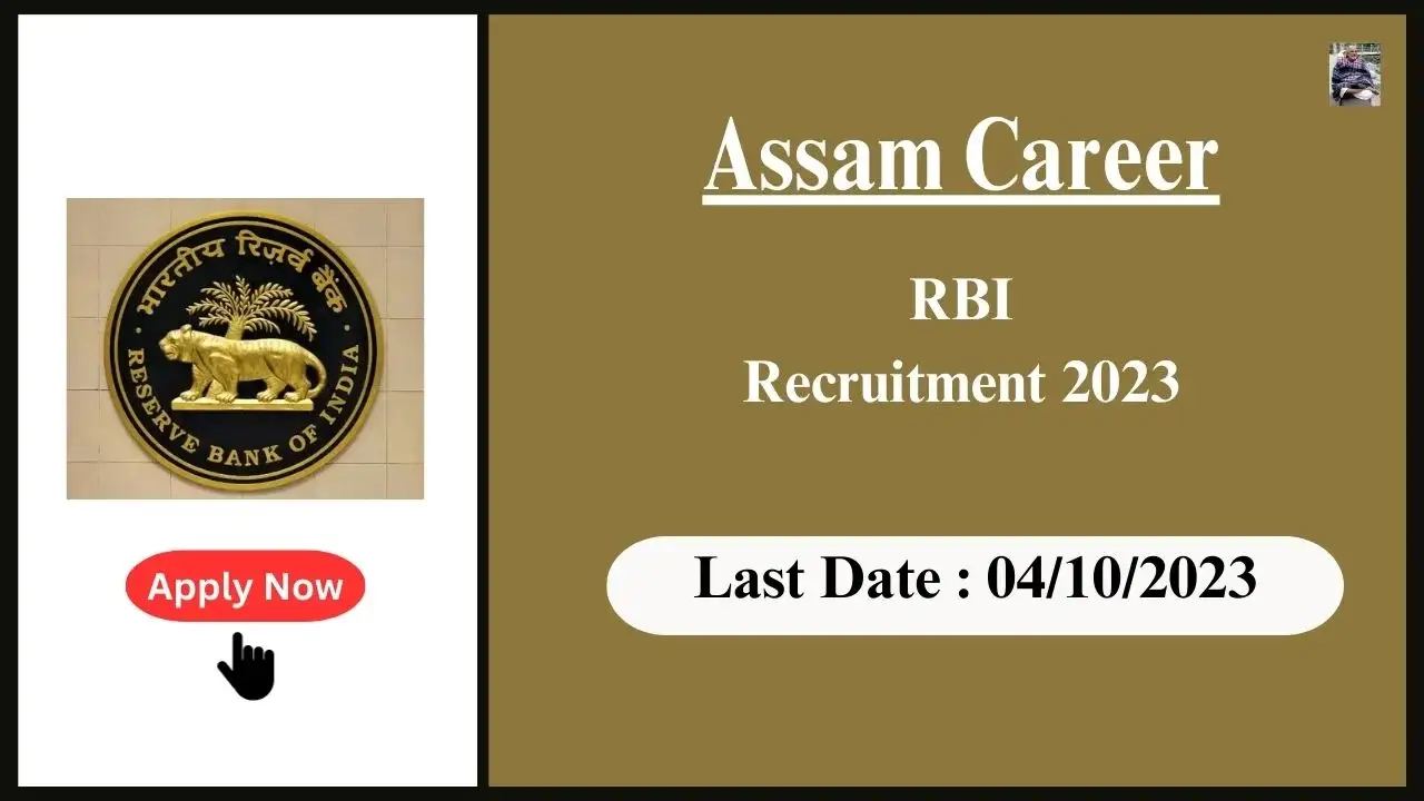 Assam Career RBI Recruitment 2023: পদৰ নাম: সহায়ক
