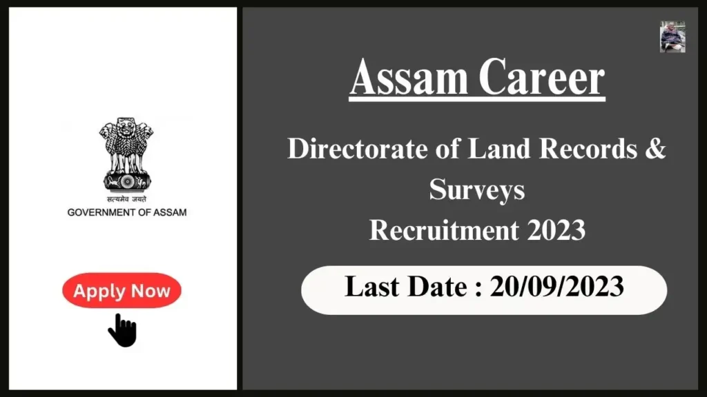 Assam Career Directorate of Land Records & Surveys Assam: পদ: জিআইএছ বিশ্লেষক