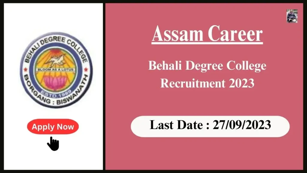 Assam Career বেহালী ডিগ্ৰী কলেজৰ নিযুক্তি ২০২৩