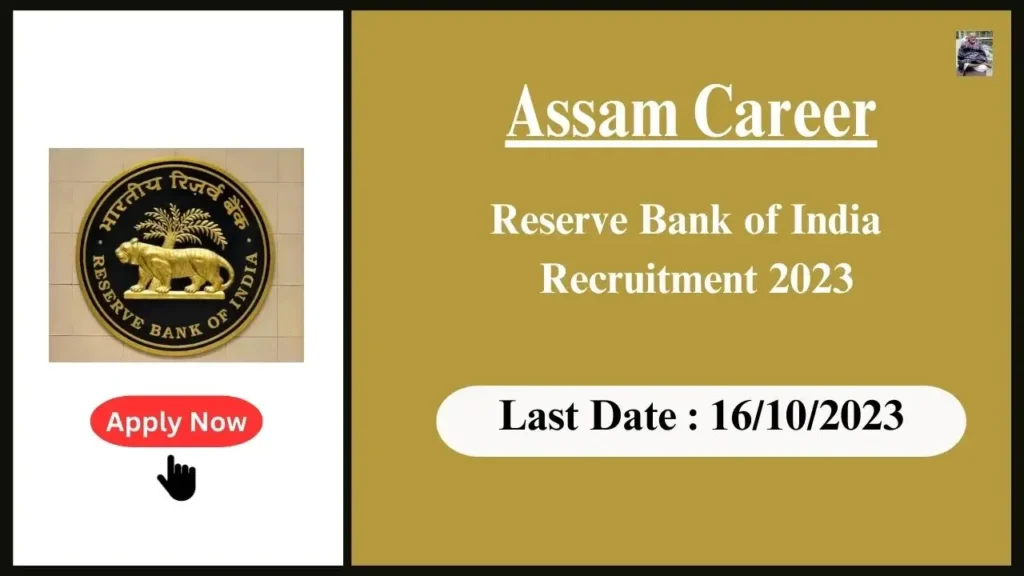 Jobs in Guwahati : Reserve Bank of India (RBI) Recruitment 2023|পদ: সঞ্চালক