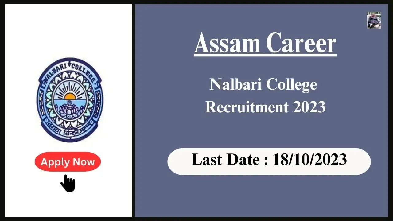 Assam Career : Nalbari College Recruitment 2023