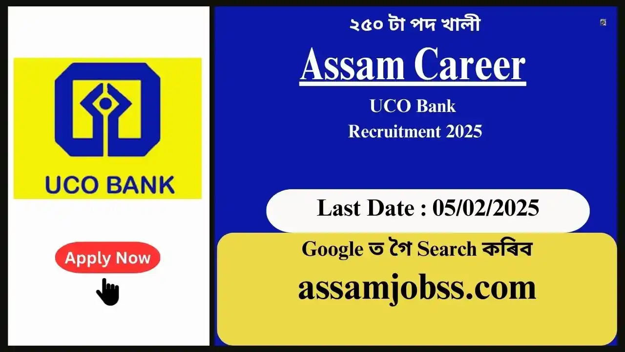 Assam Career : UCO Bank Recruitment 2025